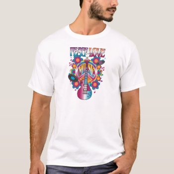 Peace-love-music T-shirt by PeaceLoveWorld at Zazzle