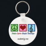 Peace Love Music Therapy Personalized Therapist Keychain<br><div class="desc">Peace Love Music Therapy keychain gift for a musical therapist who works in rehabilitation using rhythms of the body. Customize with your own text.</div>