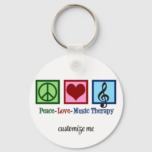 Peace Love Music Therapy Personalized Therapist Keychain