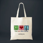 Peace Love Music Therapy Personalized Therapist Tote Bag<br><div class="desc">Peace Love Music Therapy tote bag gift for a musical therapist who works in rehabilitation using rhythms of the body. Customize with your own text.</div>