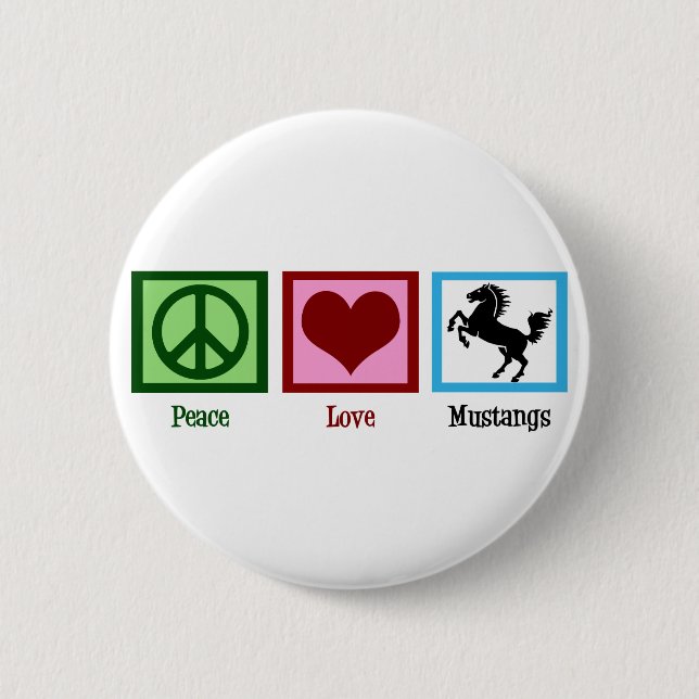 Peace Love Mustangs Pinback Button (Front)