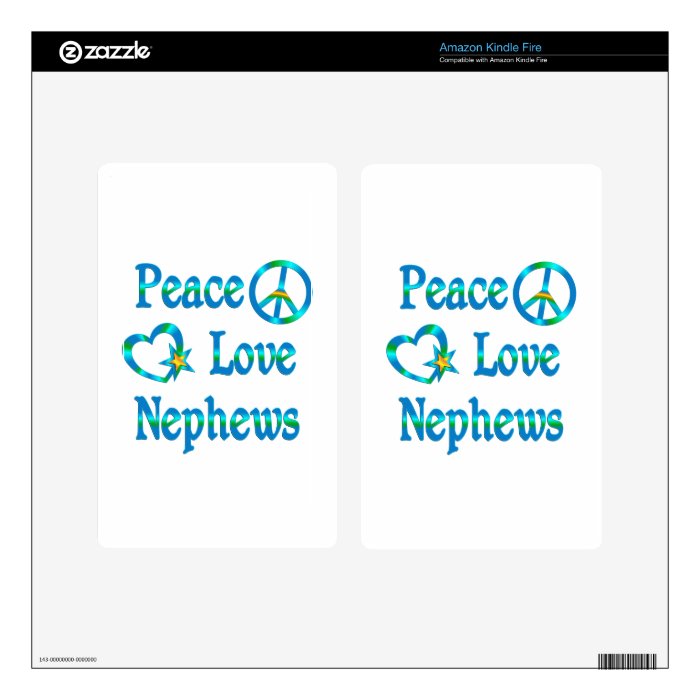 Peace Love Nephews Skins For Kindle Fire