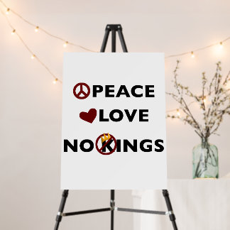 Peace Love No Kings Symbols Inspirational Foam Board