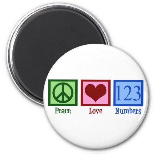 Peace Love Numbers Magnet
