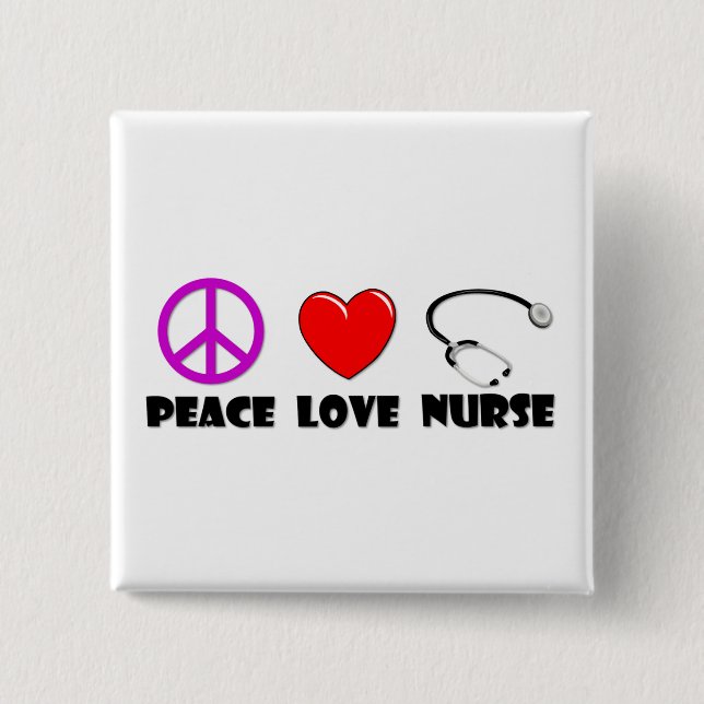 Peace Love Nurse Button (Front)
