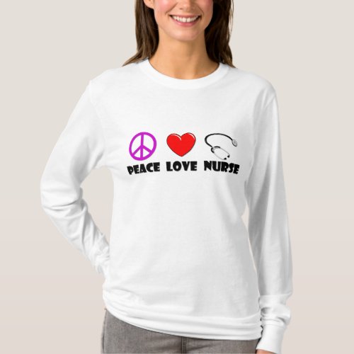 Peace Love Nurse T_Shirt