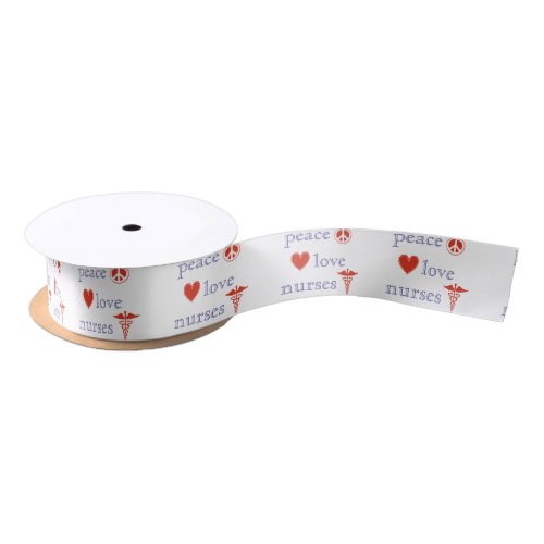 Peace Love Nurses with Red Heart and Caduceus Satin Ribbon