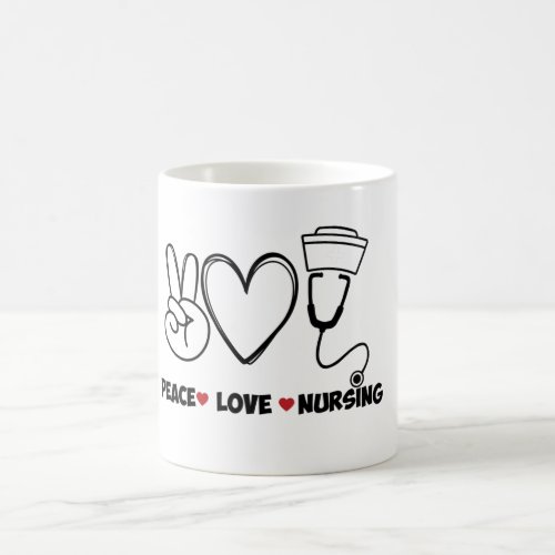 Peace Love Nursing Appreciation Coffee Mug