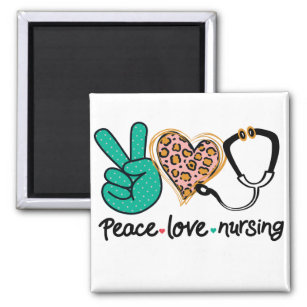Peace Love Nursing Magnet