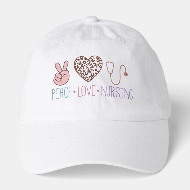 Peace Love Nursing – Medical Appreciation Hat (Front)