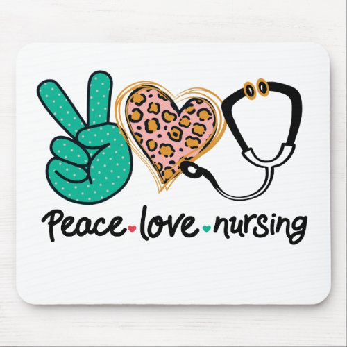 Peace Love Nursing Mouse Pad