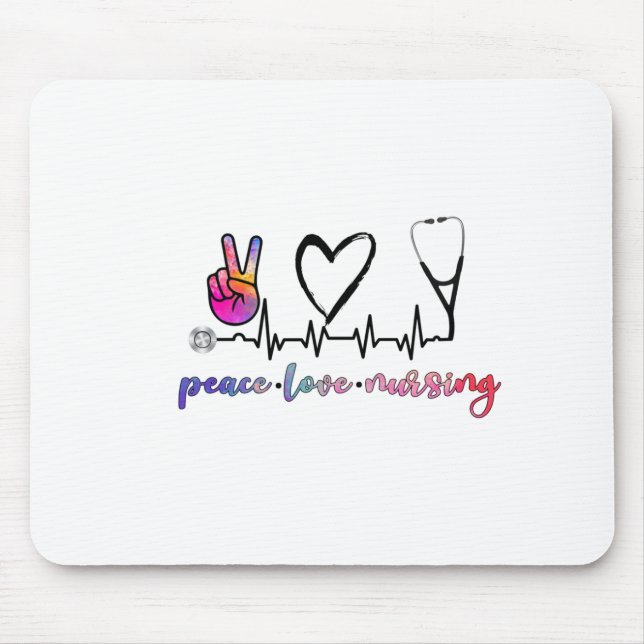 peace love nursing mouse pad (Front)