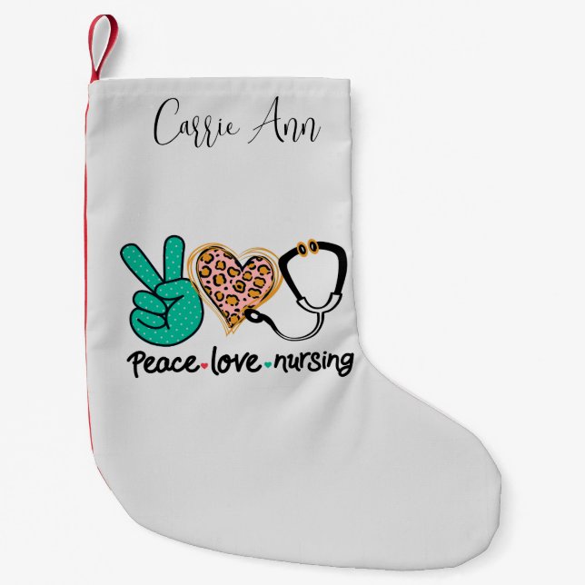 Peace Love Nursing Personalized Small Christmas Stocking (Front)