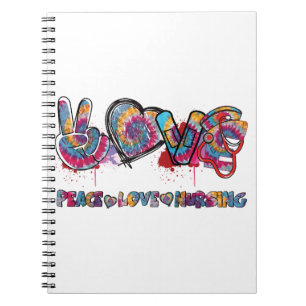Peace Love Nursing Stethoscope Cute Nurse Tie Dye Notebook