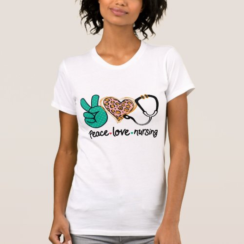 Peace Love Nursing T_Shirt