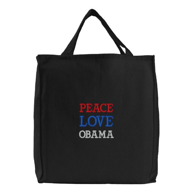 PEACE, LOVE, OBAMA EMBROIDERED TOTE BAG (Front)