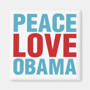 Peace Love Obama Magnet