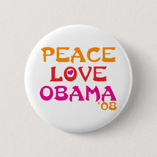 Peace Love Obama Pinback Button