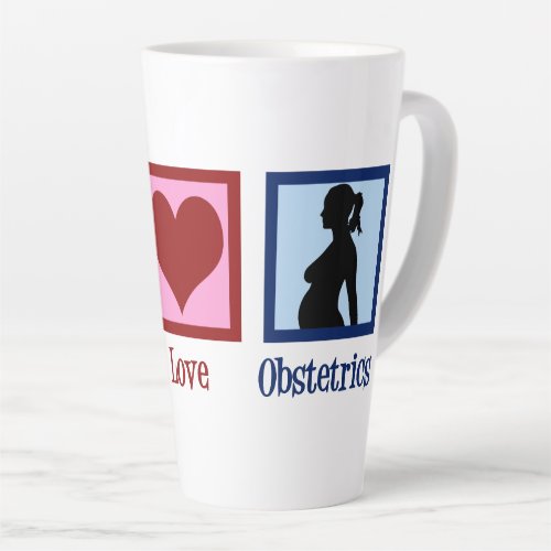 Peace Love Obstetrics Cute OBGYN Office Latte Mug