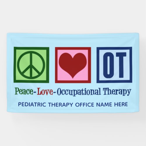 Peace Love Occupational Therapy Custom Banner