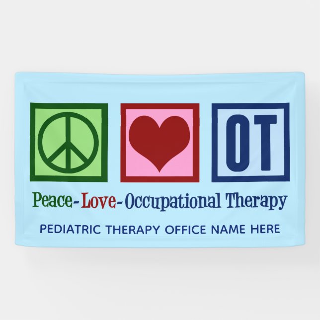 Peace Love Occupational Therapy Custom Banner (Horizontal)