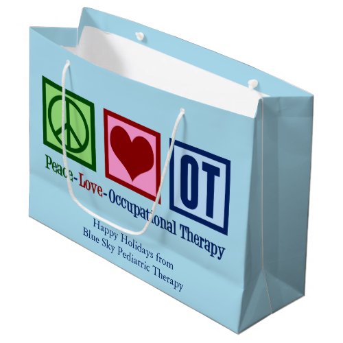 Peace Love Occupational Therapy Custom OT Large Gift Bag