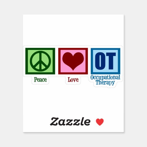 Peace Love Occupational Therapy Cute OT Sticker