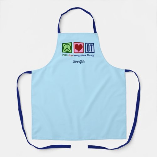 Peace Love Occupational Therapy Monogram Blue OT Apron