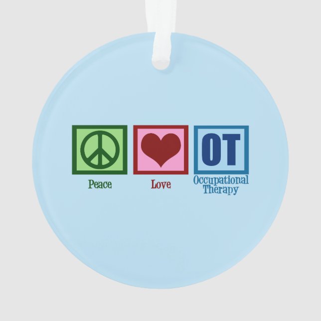 Peace Love Occupational Therapy OT Blue Ornament (Back)