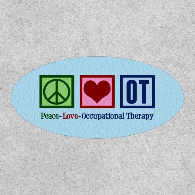 Peace Love Occupational Therapy Patch (Front)