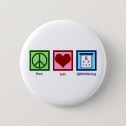 Peace Love Ophthalmology Button