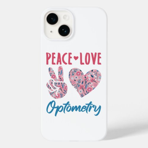 Peace Love Optometry Optometrist Case_Mate iPhone 14 Case