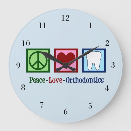 Peace Love Orthodontics Office Orthodontist Large Clock