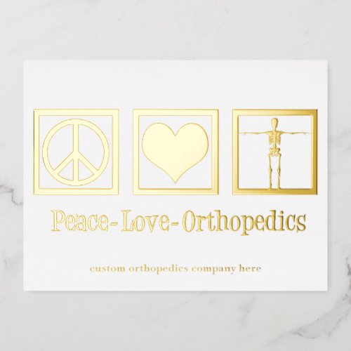 Peace Love Orthopedics Custom Orthopedist Gold Foil Holiday Postcard
