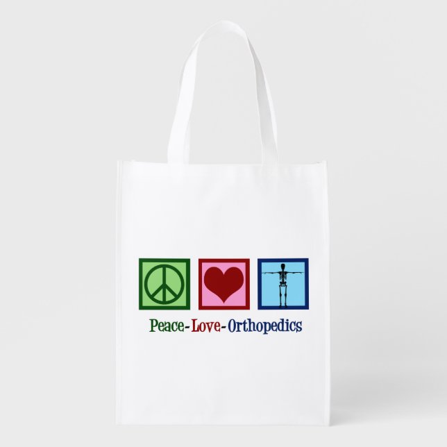 Peace Love Orthopedics Custom Orthopedist Grocery Bag (Front)