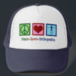 Peace Love Orthopedics Cute Orthopedist Trucker Hat<br><div class="desc">Peace Love Orthopedics hat. A cute gift for an orthopaedic surgeon or orthopedist who works with the musculoskeletal system and patients who need shoulder and hip surgery. A peace sign,  heart,  and a skeleton to show the bones of the specialty.</div>