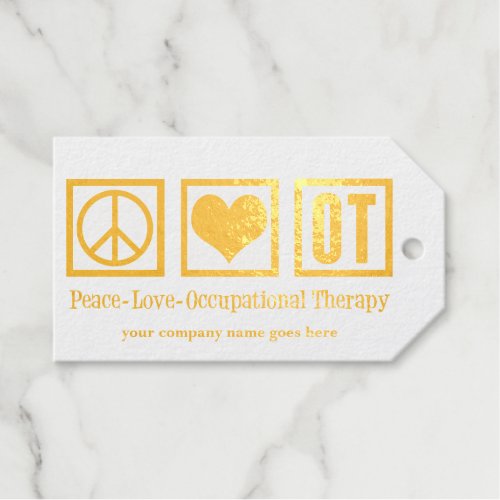 Peace Love OT Occupational Therapy Custom Gold Foil Gift Tags