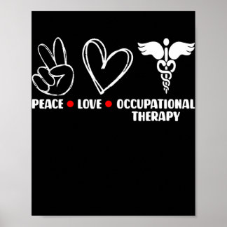 Peace Love OT Occupational Therapy Therapist Poster