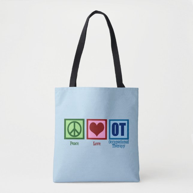 Peace Love OT Occupational Therapy Tote Bag (Front)