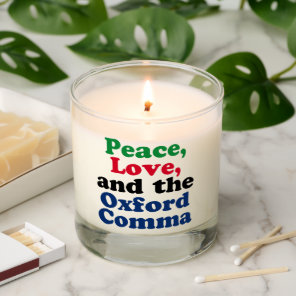 Peace Love Oxford Comma Funny Grammar Scented Candle