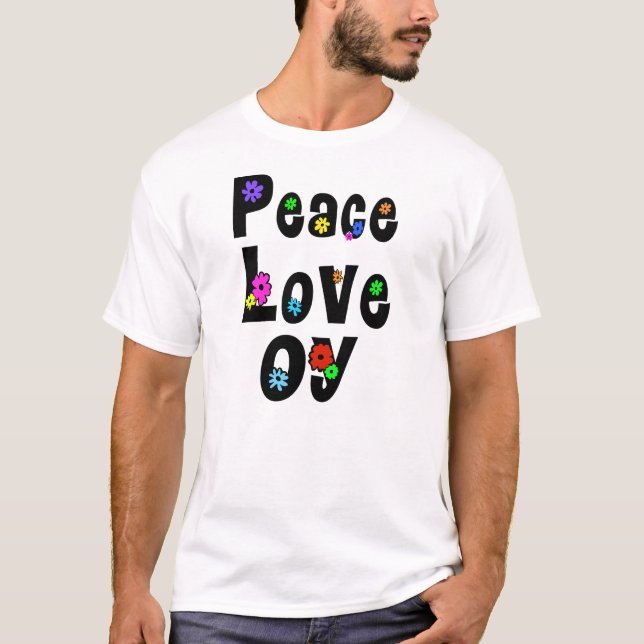 Peace Love Oy Jewish Hippie T-shirt (Front)
