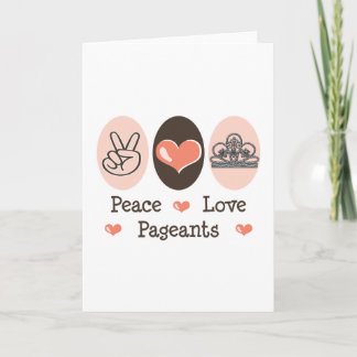 Peace Love Pageants Greeting Card