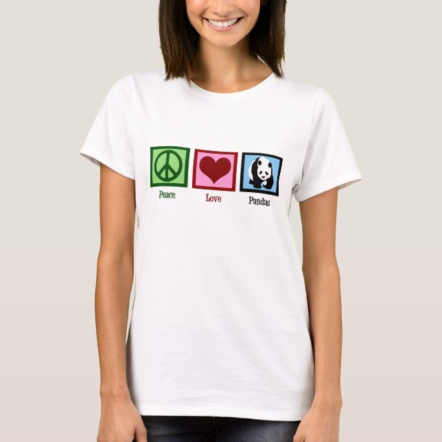 Peace Love Pandas T-Shirt (Front)