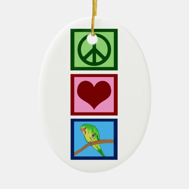 Peace Love Parakeets Ceramic Ornament (Front)