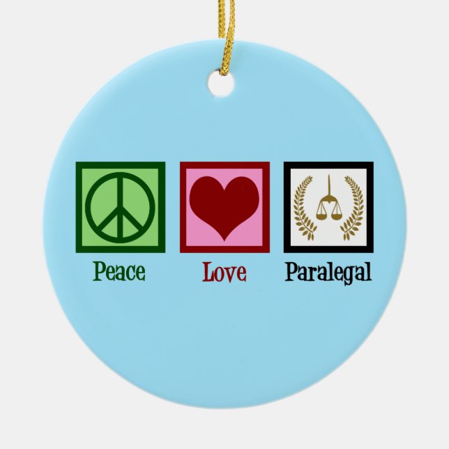 Peace Love Paralegal Ceramic Ornament (Front)