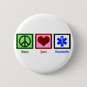Peace Love Paramedic Button