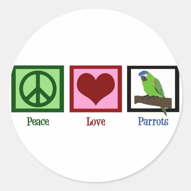 Peace Love Parrots Classic Round Sticker (Front)