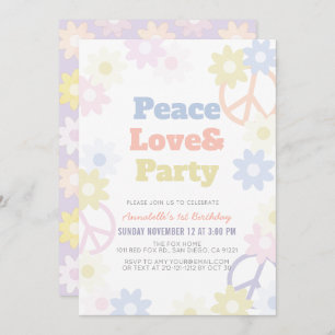 Peace Love & Party 1st Birthday Invitation