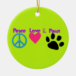 Peace Love & Paws Ceramic Ornament