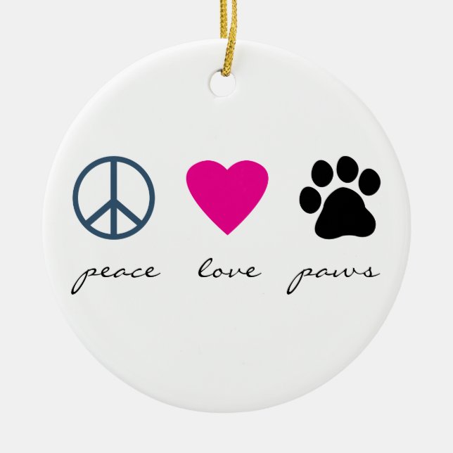 Peace Love Paws Ceramic Ornament (Front)